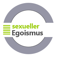 Sexueller Egoismus, egoistische Sexualität